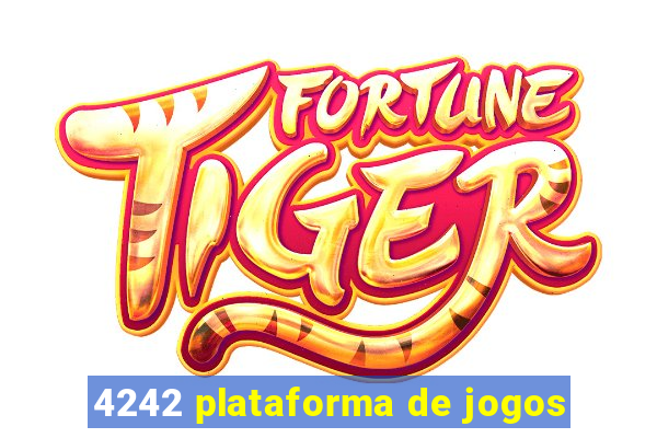 4242 plataforma de jogos